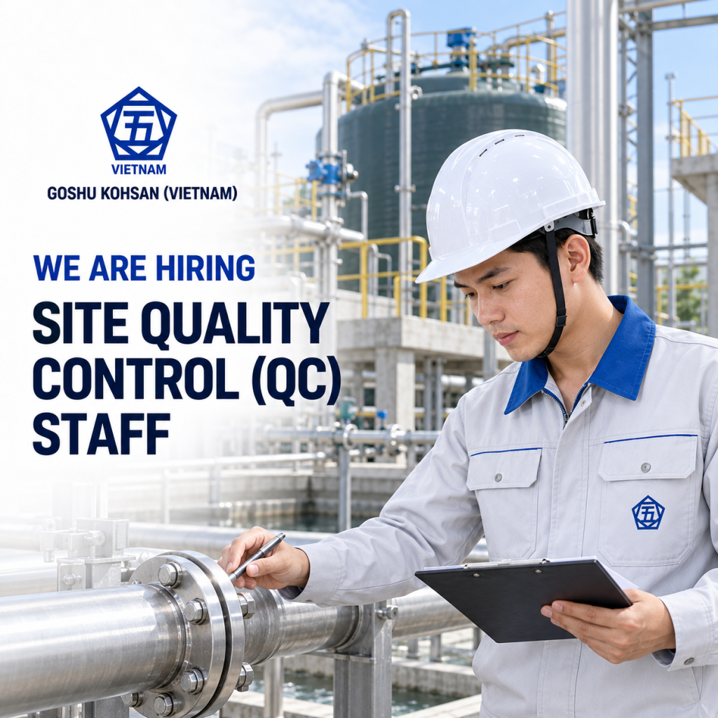 Site QC Staff Recruitment - Goshu Kohsan Vietnam